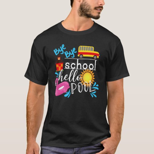 バイバイバイスクールハロープール先生夏 Tシャツ (正面)