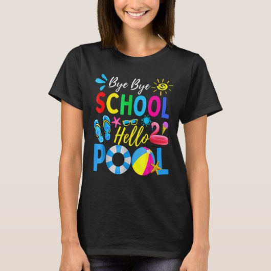 バイバイバイスクールハロープール学生先生夏 Tシャツ (正面)