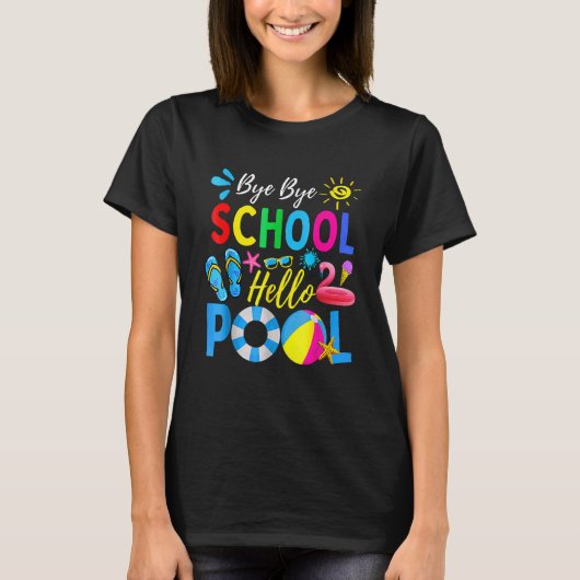 バイバイバイスクールハロープール学生先生夏 Tシャツ (正面)