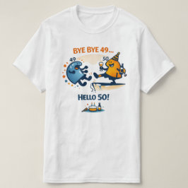 バイバイ49 – こんにちは50 ユニセックスTシャツ Tシャツ