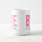 バイフェリシア！ミームおもしろい引用文 マグカップ (中央)