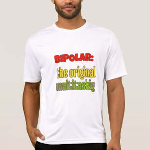 バイポーラ:オリジナル数々のタスク処理 Tシャツ
