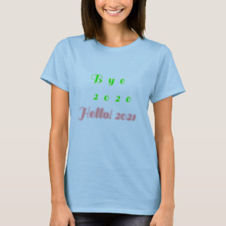 バイ2020!こんにちは2021 Tシャツ