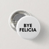 バイ·フェリシア 缶バッジ (正面&裏面)