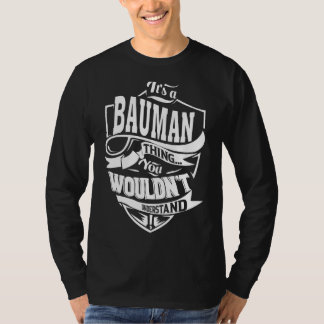 バウマンの事だ Tシャツ
