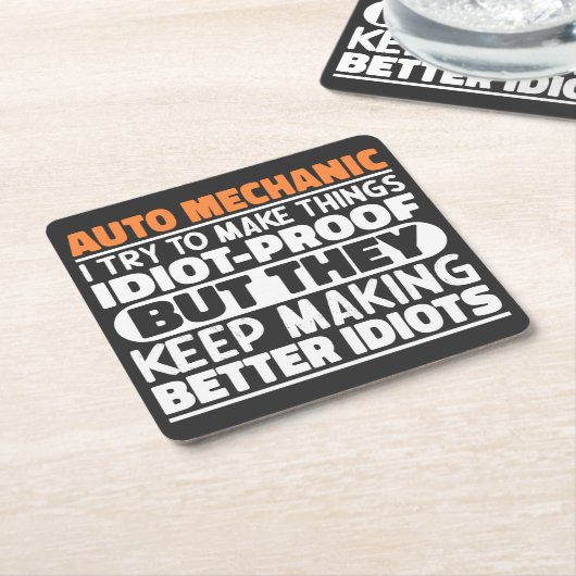 バカでも面白くなるように自動車整備士やってるんだ スクエアペーパーコースター (アングル)