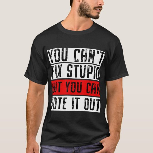 バカは直せないが投票でおもしろいきる Tシャツ (正面)