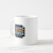バカは自分で持ってろ引用句 コーヒーマグカップ (正面左)