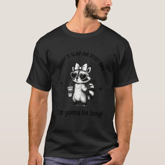 バカを叩く日 ギフト 面白い アライグマ ユーモア Tシャツ (正面)