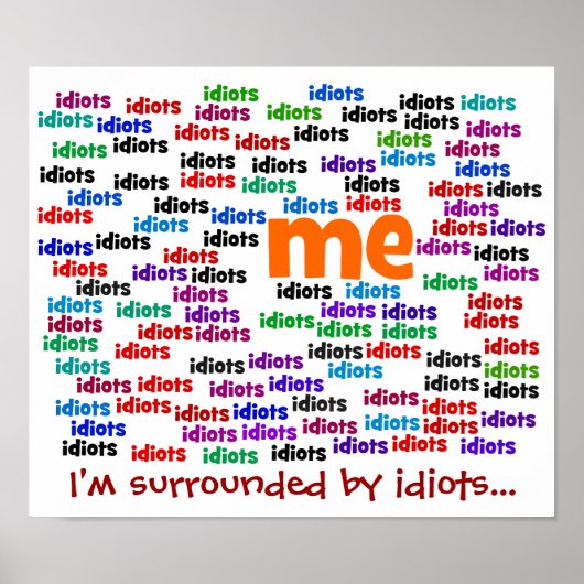 バカ集団に完全に囲まれる ポスター (正面)
