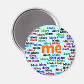 バカ集団に完全に囲まれる マグネット (正面/裏面)