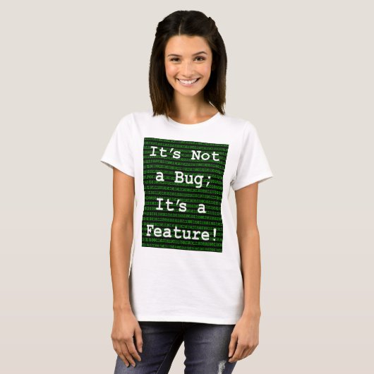 バグじゃない機能だ! Tシャツ (正面フル)