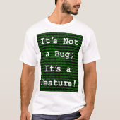 バグじゃない機能だ! Tシャツ (正面)