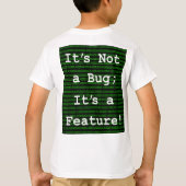 バグじゃない機能だ! Tシャツ (裏面)