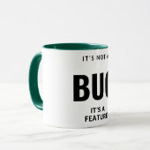 バグじゃなくて機能だ。 マグカップ (正面左)