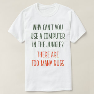バグとコンピュータの危険性 Tシャツ