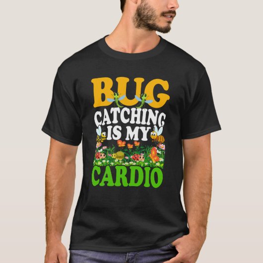 バグ 虫 科学 虫捕りは私の有酸素運動 6 Tシャツ (正面)
