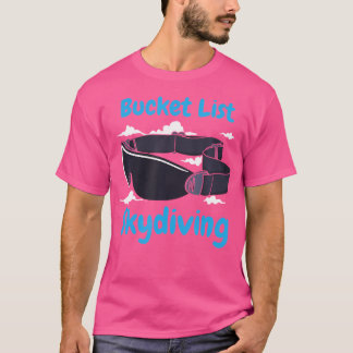 バケットリストスカイダイビング Tシャツ
