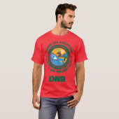 バケーションに来て保護観察処分で去る DNR パワー ハング Tシャツ (正面フル)