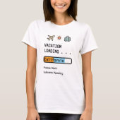 バケーションロード中… 面白い旅行好きギフト Tシャツ (正面)