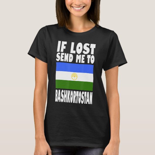 バシュコルトスタン国旗のもしデザイン失ったが私をBashに送る Tシャツ (正面)
