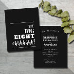 バジェットブラックアンドホワイト80th誕生日招待状<br><div class="desc">フロントの「BIG EIGHT HHH!」とバックのシックなレタリングでパーティー詳細。これらの手頃誕生日招待状は、3つのサイズで利用可能な明るい白の半光沢カードストック110ポンドに印刷される。**白い封筒はオプションで、追加コストで注文に追加できる。画面に表示される内容が印刷されるので、注文をカートに追加する前に注文を再確認する。ライブデザインサービス救済は、必要なデザインレイアウトをもし使用できる。</div>