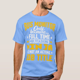 バスおもしろい監視ラバーバスモニタジョブタイトル Tシャツ