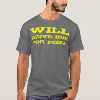 バスのおもしろい運転手ギフトがピザのバスを運転する Tシャツ