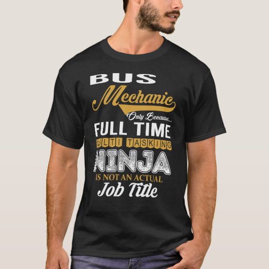 バスの整備士数々のタスク処理 Tシャツ (正面)