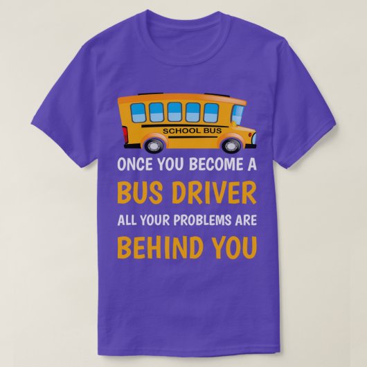 バスの運転手になると問題は Tシャツ (デザイン正面)