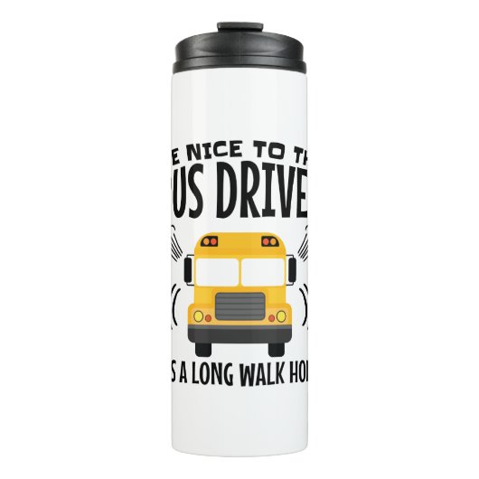 バスの運転手に優しく家まで歩いて帰る タンブラー (正面)