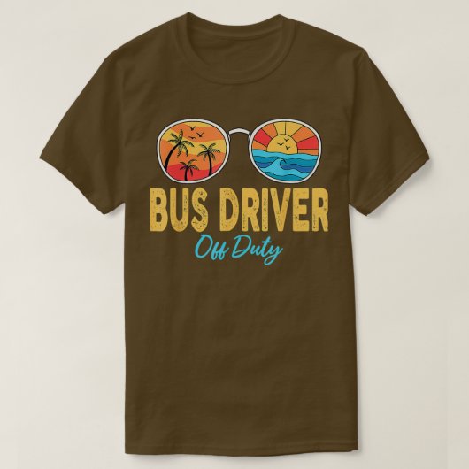 バスの運転手の勤務外サングラス学校の最終日 Tシャツ (デザイン正面)