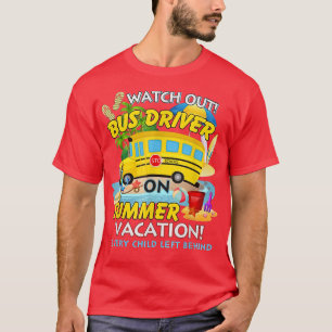バスの運転手の夏休みを子供たち一人ひとりに見る Tシャツ