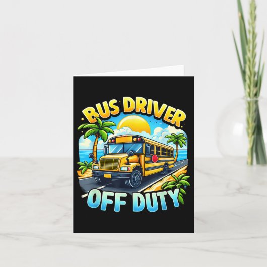 バスの運転手オフデューティハローサマースクーの最終日 カード (正面)