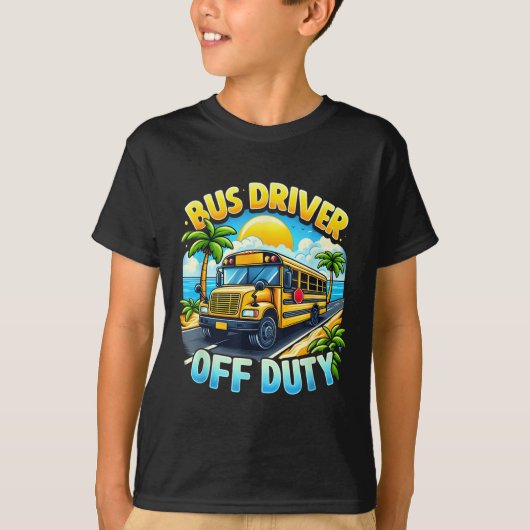 バスの運転手オフデューティハローサマースクーの最終日 Tシャツ (正面)
