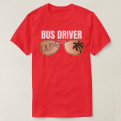 バスの運転手オフ関税の最終日の学校の夏の休暇 Tシャツ (デザイン正面)