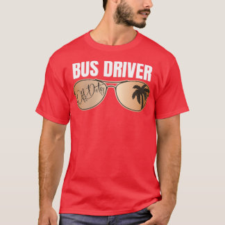 バスの運転手オフ関税の最終日の学校の夏の休暇 Tシャツ