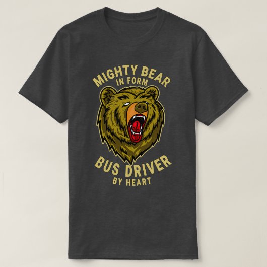 バスの運転手Mighty Bear最高経営責任者Des Tシャツ (デザイン正面)