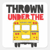 バスイエロースクールバスの引用文の下に投げおもしろいる スクエアシール (正面)