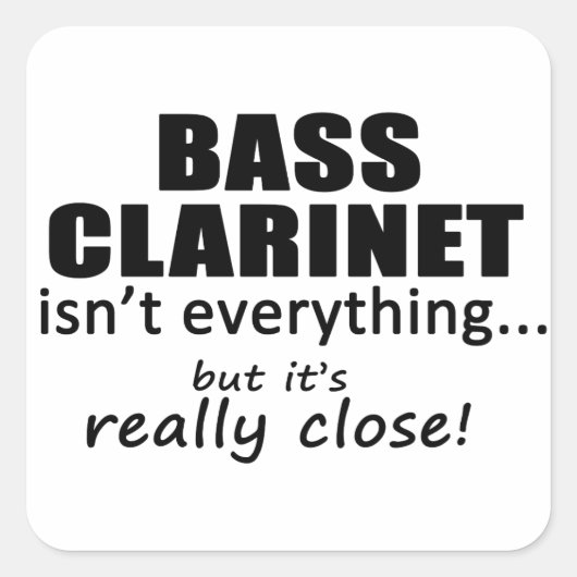 バスクラリネットは全てではない スクエアシール (正面)