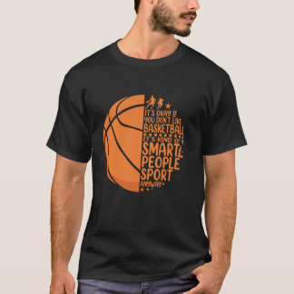 バスケおもしろいットは一種の人頭が切れる間競技だ Tシャツ