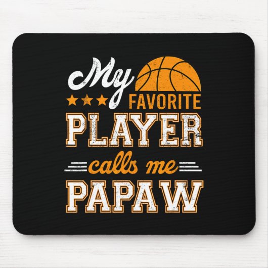 バスケットボールお気に入りの選手が私をパポーと呼ぶ マウスパッド (正面)