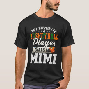 バスケットボールお気に入りの選手が私をMimi T Shirと呼ぶ Tシャツ