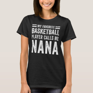 バスケットボールお気に入りの選手が私をNana Grandmと呼ぶ Tシャツ