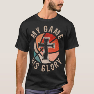 バスケットボールと信仰を込めて マイゲーム ヒズグローリー Tシャツ