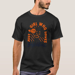 バスケットボールのプロプレーヤーバスケーが大好きな女の子 Tシャツ