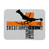 バスケットボールの少年は私がイエスを必要とするすべての子供の男性を年齢 マグネット (横)