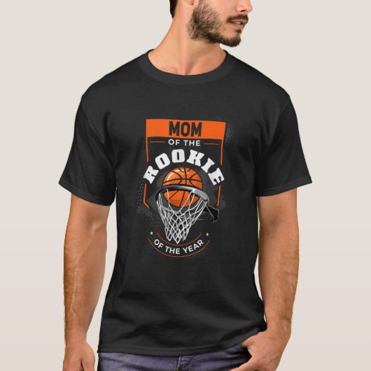 バスケットボールの年の母のルーキーの母 Tシャツ (正面)