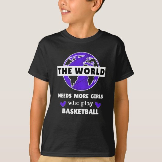 バスケットボールをする女の子がもっと必要 Tシャツ (正面)