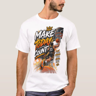 バスケットボールを今日に活かせ – 励ましのスポーツ Tシャツ